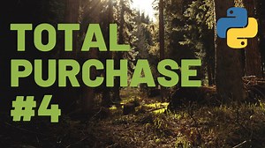 Chapter 2 - #4: Total Purchase - Tony Gaddis - Starting Out With Python