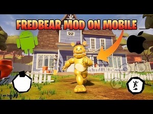 Install Hello Neighbor FNF Fredbear Mod on Mobile! (iOS & Android Tutorial)