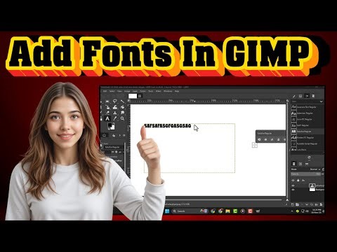 How To Add Fonts To Gimp | Step By Step Guide