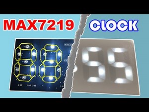 How to build clock with large custom 7 segment display using arduino nano and MAX7219