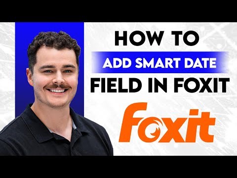 How To Create Smart Date Field In PDF Form In Foxit [2025 Guide]