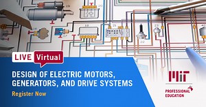 Design of Electric Motors, Generators, and Drive Systems | Professional Education