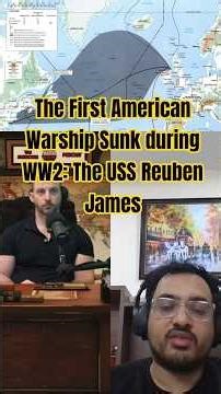 The First American Warship Sunk during WW2: The USS Reuben James