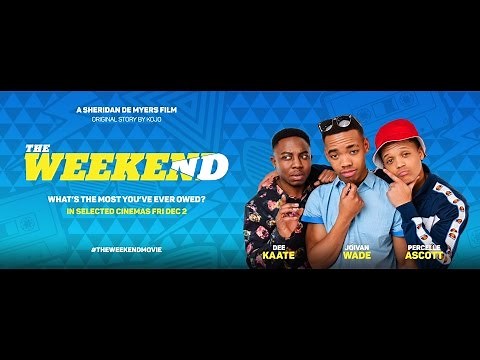 THE WEEKEND Official Trailer - Joivan Wade, Percelle Ascott, Dee Kaate (2017) Comedy
