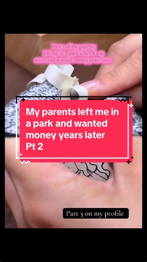 My Parents Abandoned Me at Seven: A Shocking Update