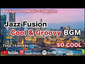 かっこいい Jazz fusion SO COOL 作業用BGM