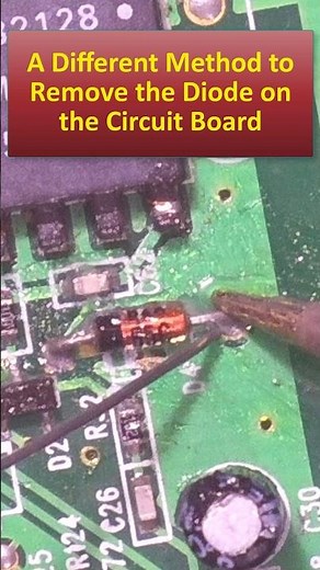 A Different Method to Remove the Diode on the Circuit Board