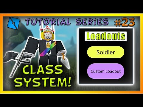 (OLD) Roblox Basic Loadout/Class Selection System (Preset/Custom for each player) - Tutorial #23