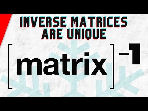 Proof: Inverse of a Matrix is Unique | Linear Algebra