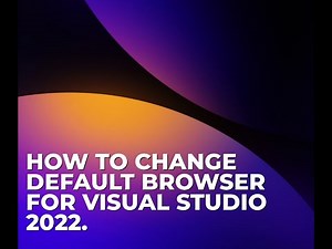 Changing default browser for visual studio 2022 #softwaredevelopment #tutorial