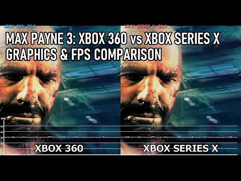 Max Payne 3 | Xbox Series X vs Xbox 360 | Graphics and Frame-Rate Comparison [4K]