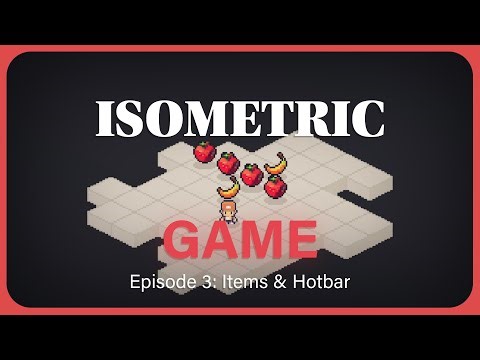 Unity Isometric Game | Episode 3: Items & Hotbar