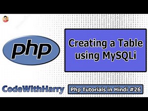 Creating a Table in MySQL using php | PHP Tutorial #26