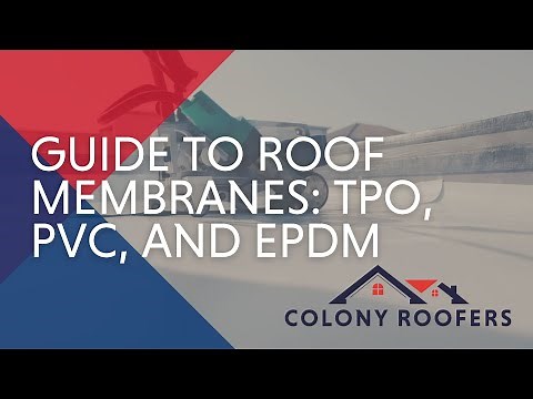 Guide To Roof Membranes: TPO, PVC, And EPDM
