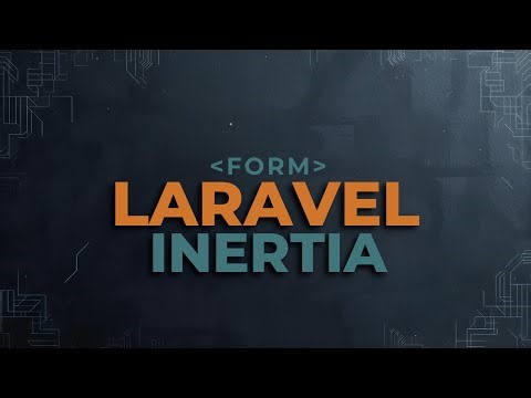 Master the NEW Inertia.js Form Component (Laravel + Vue/React)