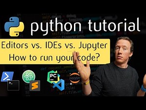 How to run Python for Data Science - Editors vs IDEs - P.2