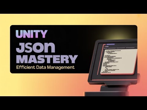 Unity JSON Mastery