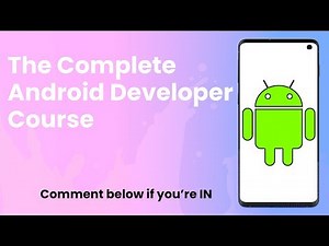 The Complete Android App Developer Course || Start Developing Android Apps Today!