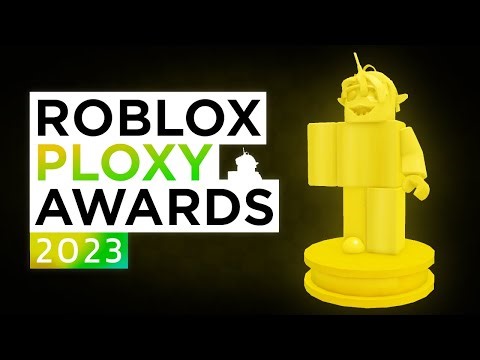 The 4th Annual Roblox Ploxy Awards