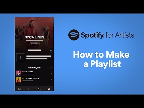 How to Make a Playlist | Spotify for Artists