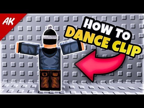 How to Dance Clip in Roblox