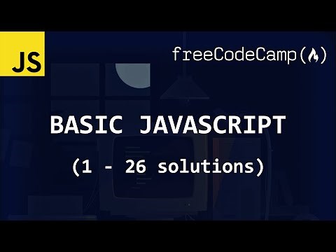 freeCodeCamp solutions - Basic JavaScript (1-26)