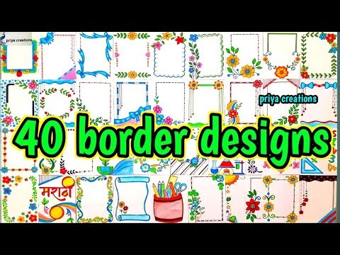 40 Border Designs Compilation | 20 Border Designs for project | 20 beautiful border designs | design