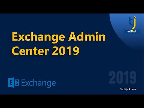 Exchange Admin Center Tutorial