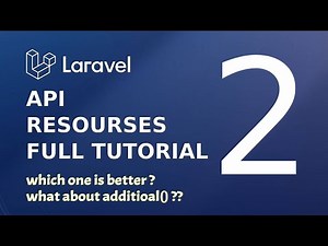02- Laravel API Resources: The Key to Efficient API Development