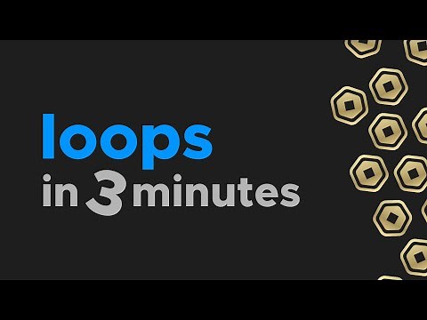 Loops on Roblox • jotslo