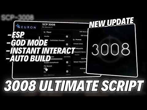 🏢 UPDATED 3008 Script 2025 | ESP, God Mode, Instant Interact, Auto Build & More OP Features! Keyless