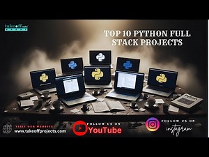 Top 10 Python Full Stack Projects