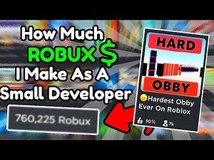 How Much ROBUX I Make As A Small ROBLOX Developer...