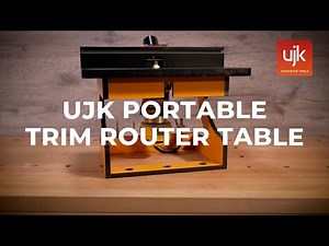 NEW UJK Portable Trim Router Table - Product Overview
