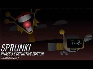 Sprunki Phase 3.5 Definitive Edition (Footlong's Take) (FULL SHOWCASE)