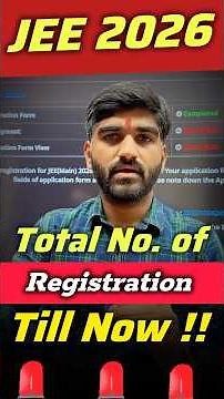 NTA Shocking Update📈😱:Total Registrations For JEE Main 2026 Session 1 | JEE Main Form FILL UP 2026