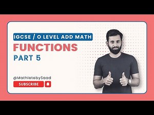 IGCSE / O Level - Add Math: Functions Part 5