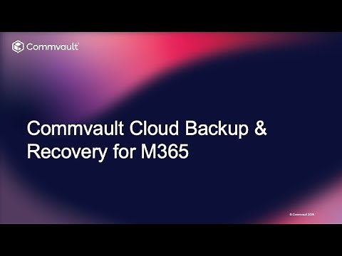 Commvault Cloud Backup & Recovery for Microsoft 365 Demo Video