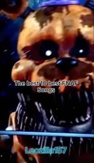 The top 10 best FNAF songs