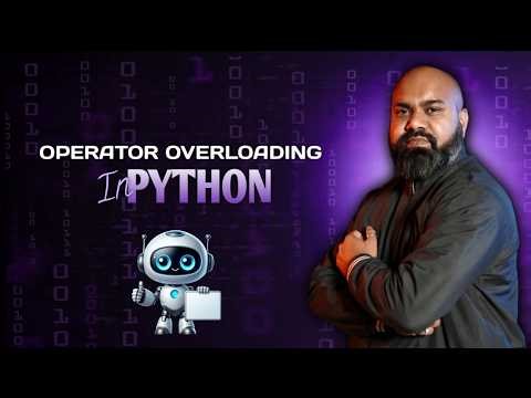 Python Operator Overloading Explained | Make Your Objects Smarter