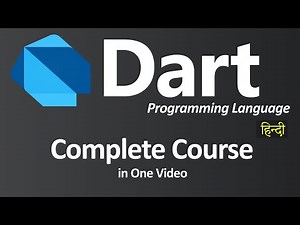 Dart Programming Language Complete in One Video (Hindi)