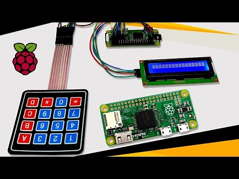 Interfacing I2C LCD and 4 x 4 keypad with Raspberry Pi Zero W