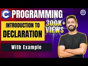 Declaration examples in C Programming