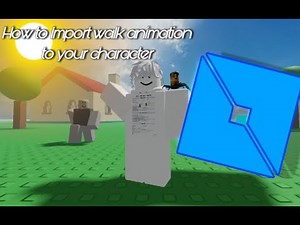 How to import a walk animation to your character ( roblox studio )
