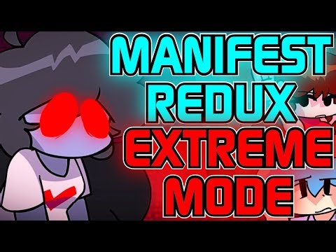 FNF: Manifest Redux EXTREME MODE