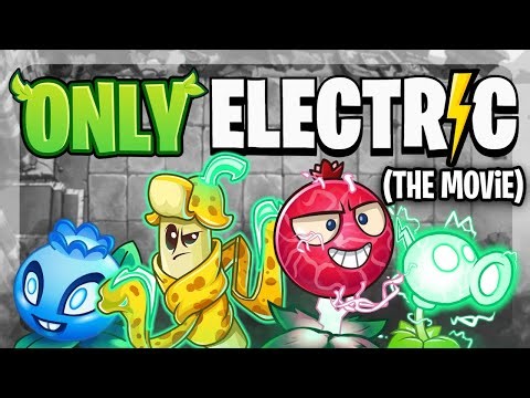 Can You Beat Plants vs Zombies 2 With Only Electric Plants! (The MOVIE)