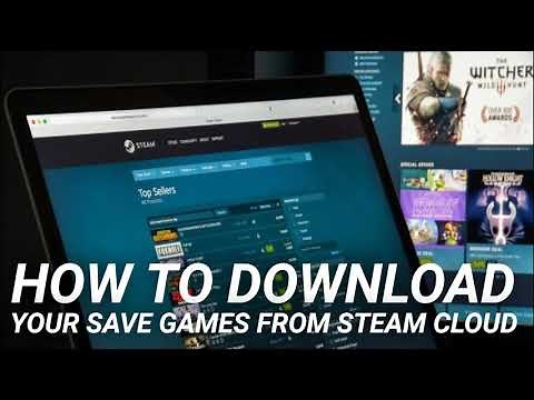 How to Download Your Save Games From Steam Cloud