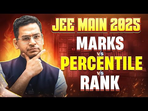 🔥 JEE Main 2025: Rank vs Marks vs Percentile | Most Accurate Analysis | Anup Sir | MathonGo