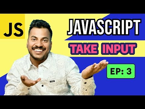 #3 User Input in JavaScript | JavaScript for Beginners Course