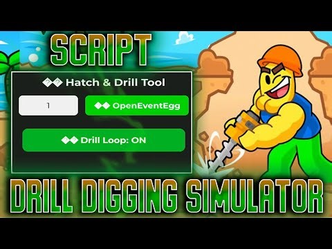 Drill Digging Simulator script - Drill tool